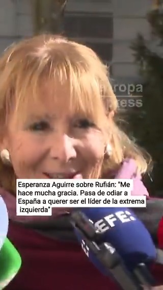 Esperanza Aguirre sobre Rufián: "Me hace mucha gracia. Pasa de odiar a España a querer ser el líder de la extrema izquierda. Me da una risa... ¿Pero cómo un señor que es independentista catalán va a quitar escaños a Vox?"