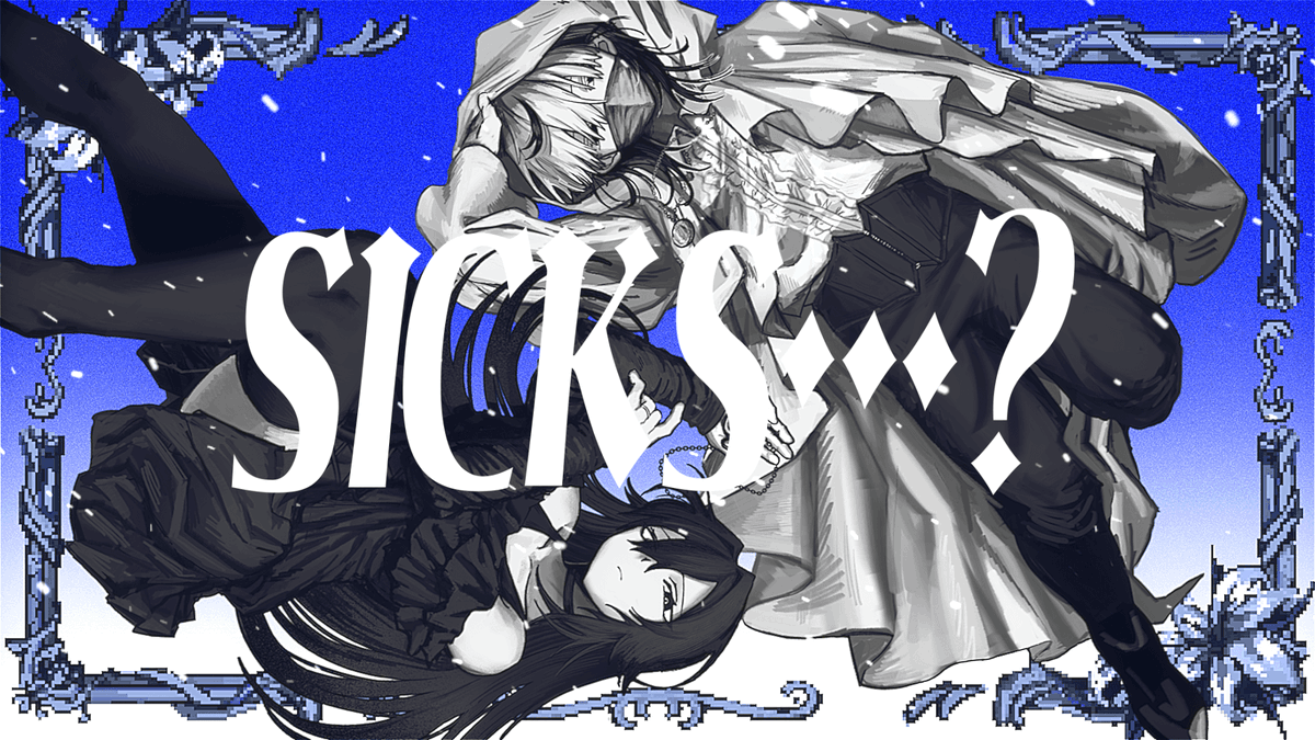SICKS…? / 鯨木【Official Music Video】 FULL：