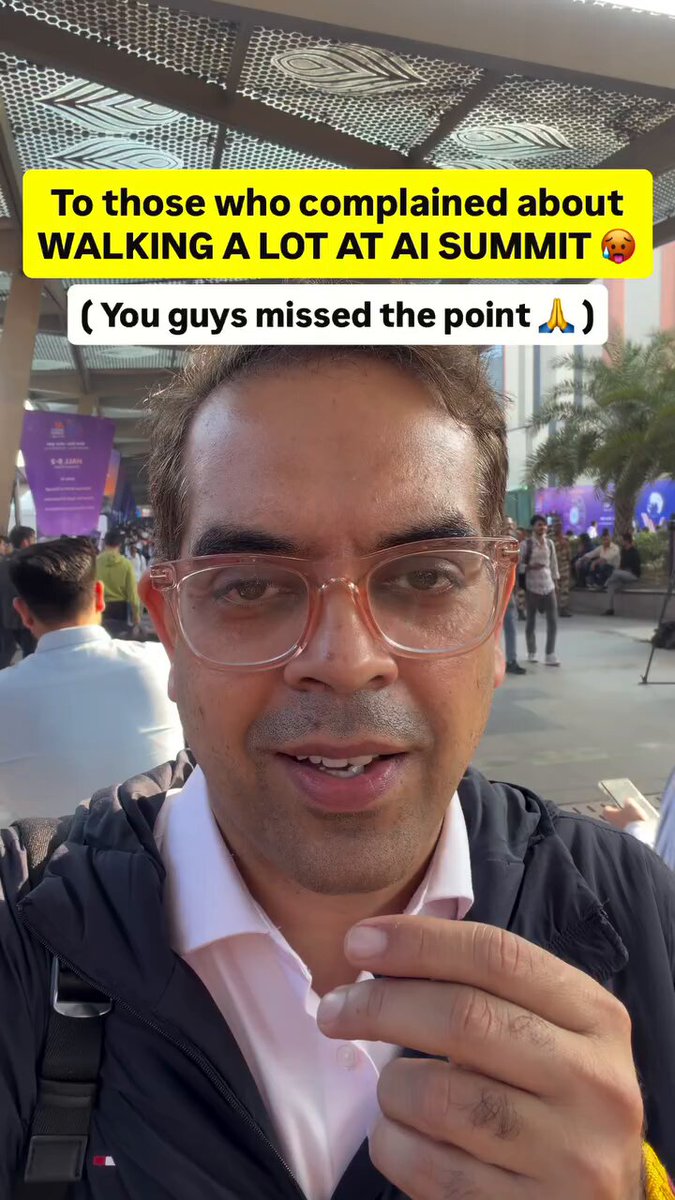 Why walking so much is a good sign in India AI Summit 🙏