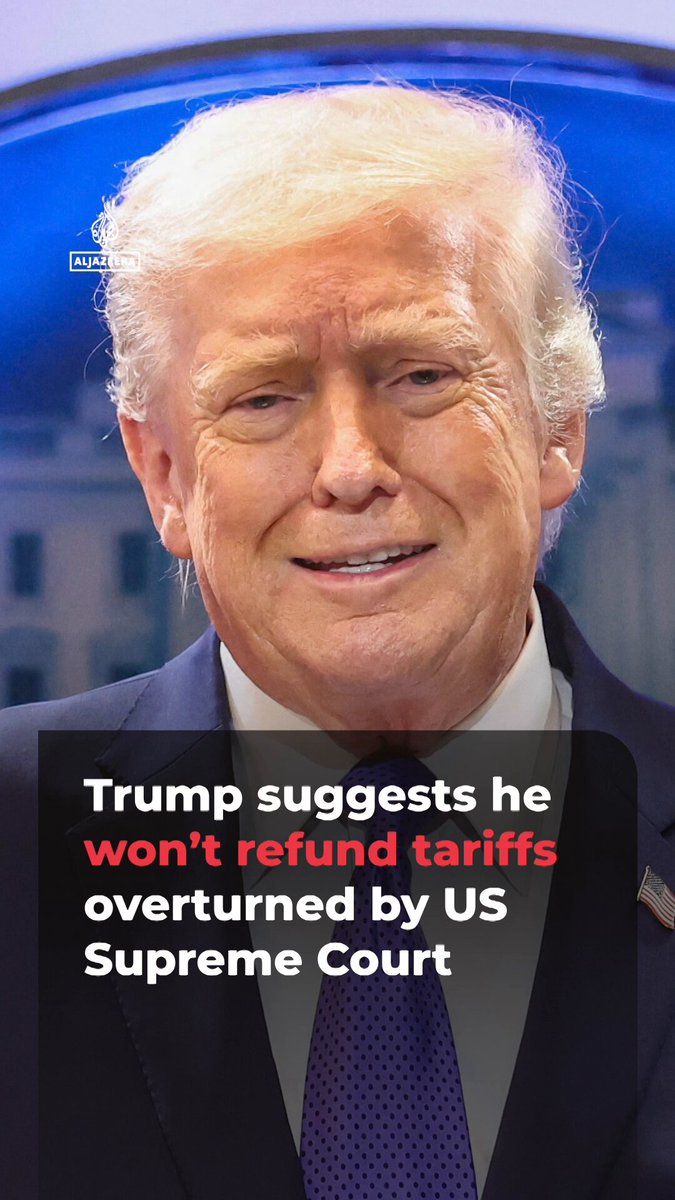 Slamming the US Supreme Court for overturning his “Liberation Day” global tariffs, President Donald Trump suggested he doesn’t plan to refund the fees already collected by the US gov't.