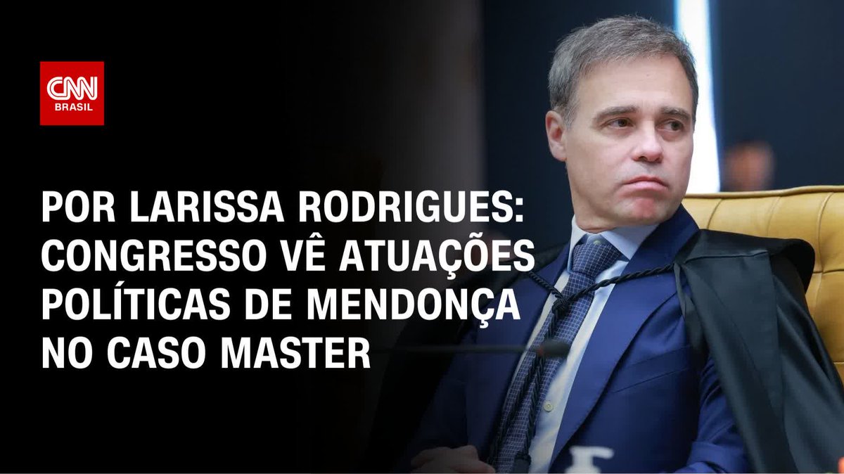 Por Larissa Rodrigues: Congresso vê atuações políticas de André Mendonça no caso Master; assista #CNN360º