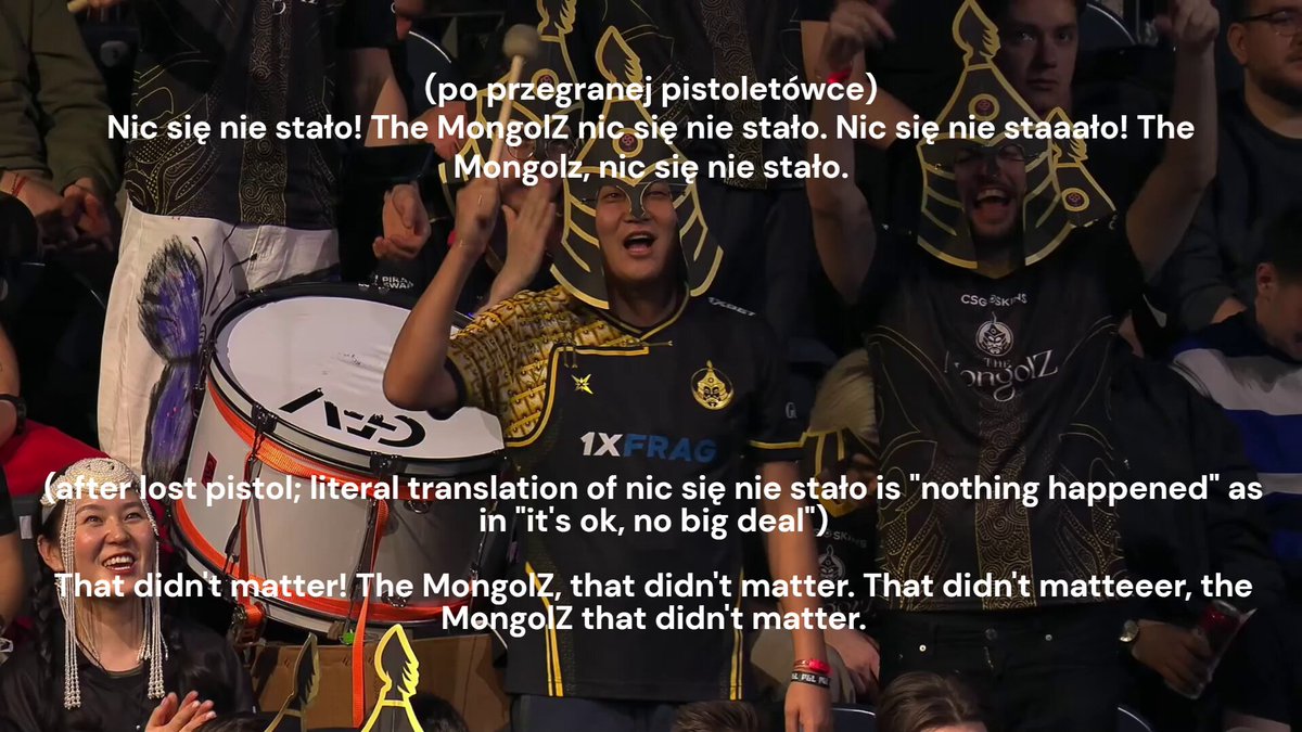 compilation+translation of some Polish and not really Polish songs from the Horde on mirage (shoutout Gangamurun for organizing/leading) people complained about esports chants being just "Let's go (teamname) du du dududu" and we've had an improvement