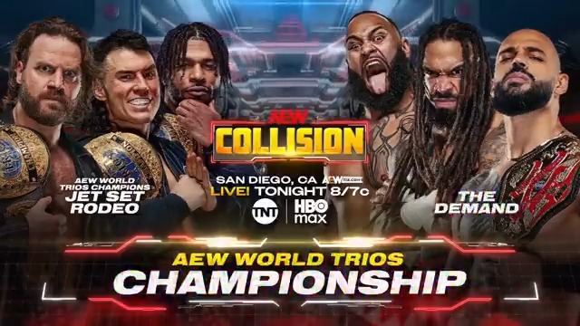 Saturday Night #AEWCollision LIVE, 8/7c on TNT + HBO Max TONIGHT! AEW World Trios Title Hangman Page/Kevin Knight ケビン・ナイト/Speedball Mike Bailey vs Lightskin Kingpin/@TheKaun/Toa Liona Jet Set Rodeo want to face all challengers + The Demand called them out to defend, TONIGHT!