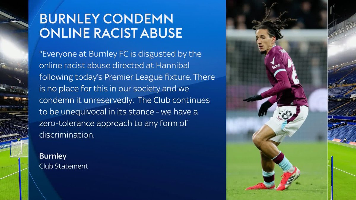 Burnley have released a statement following alleged racist abuse targeted towards midfielder Hannibal Mejbri.