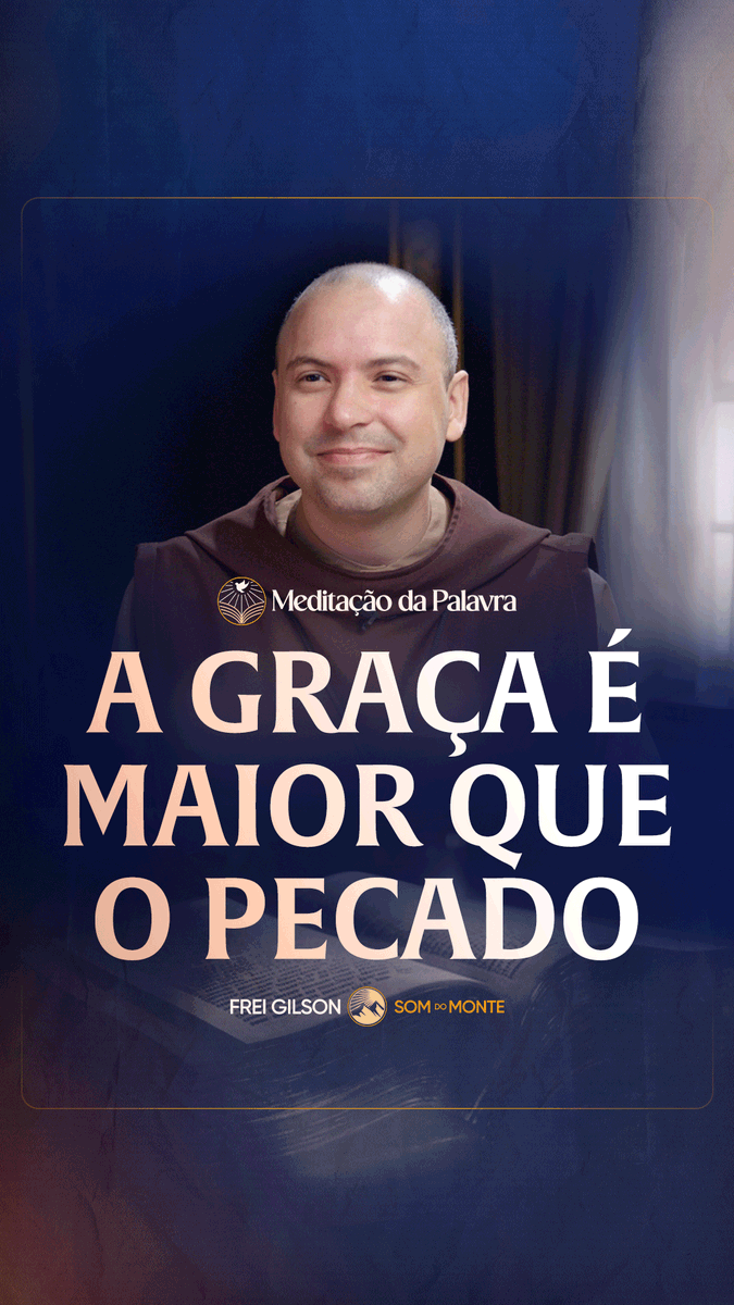A graça é maior que o pecado | (Romanos 5, 12-19) #2629 | Meditação da Palavra Passagens Complementares: João 3,16 I Coríntios 15,21-22 Efésios 2,4-5 Colossenses 2,13-14
