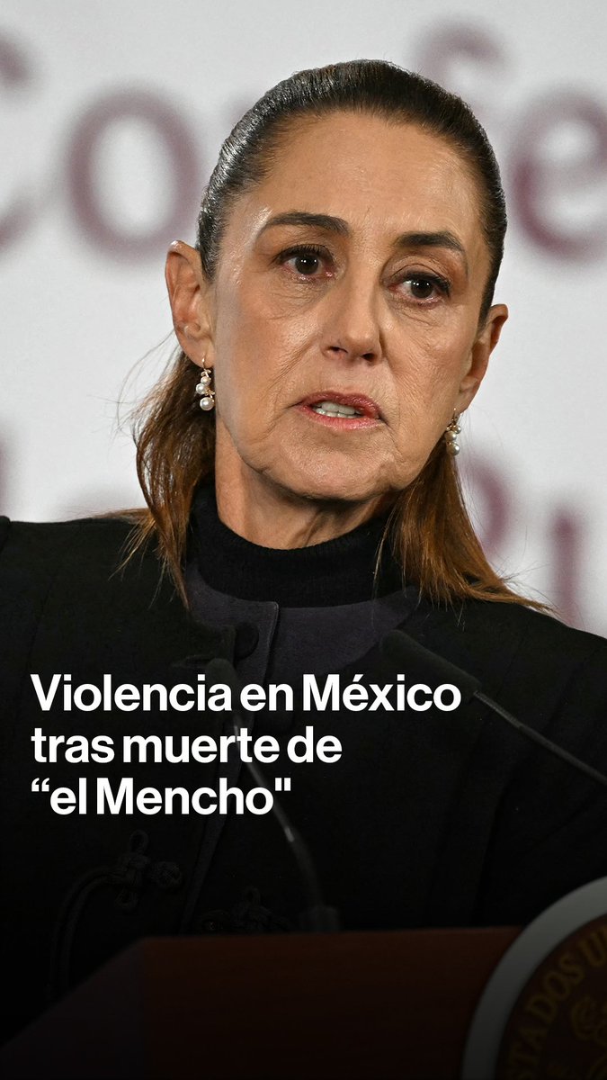 Claudia Sheinbaum llama a la calma tras la violencia en México por la muerte de “El Mencho”, líder del Cártel Jalisco Nueva Generación, cuyo abatimiento provocó enfrentamientos en varias zonas del país.