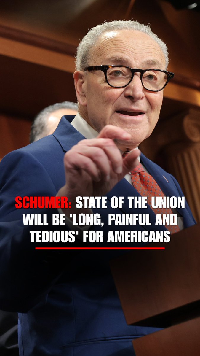 SCHUMER: "Tonight is going to be long, painful and tedious for the American people." "We know how tonight works: Trump will claim that everything in America is going great. He's in a huge bubble. America is deeply unhappy with Trump's leadership."