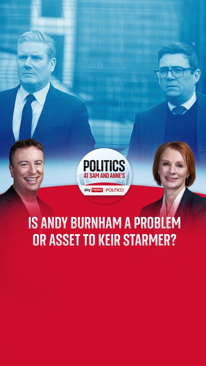 With less than 24 hours until polls open for the Gorton and Denton by-election, Sam Coates Sky and Politico's anne mcelvoy assess if Andy Burnham could be seen as a problem or asset for Sir Keir Starmer. 🎧Listen to PASAA here: