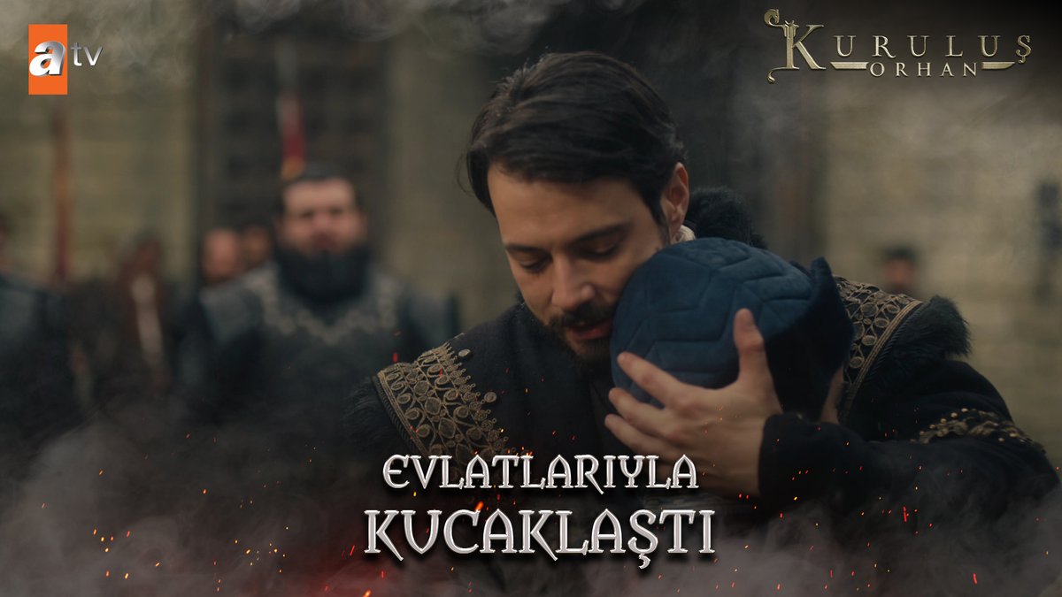 Evlatlarıyla kucaklaştı. #KuruluşOrhan atv