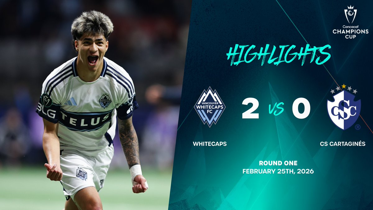 🎥 Match Highlights Vancouver Whitecaps 🆚 Cartaginés