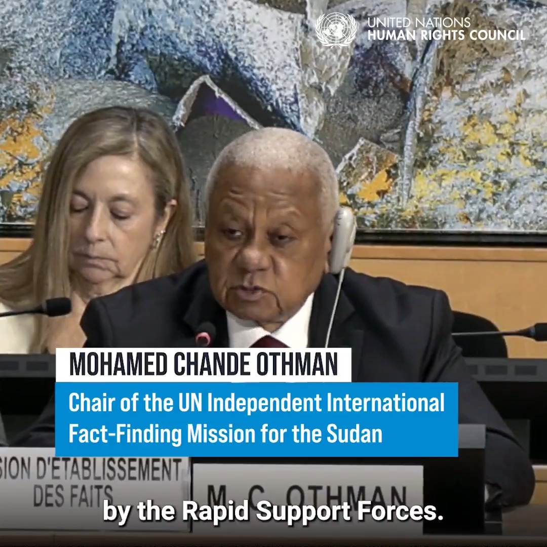 #Sudan | "The situation around El-Fasher exhibits clear hallmarks of genocide by the Rapid Support Forces," the Chair of the Independent International Fact-Finding Mission for the country, Mohamed Chande Othman, told the United Nations Human Rights Council. #HRC61