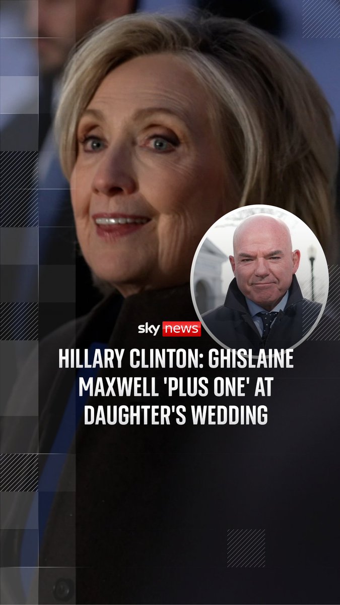 Former secretary of state Hillary Clinton told Sky News that Ghislaine Maxwell was a 'plus one' at her daughter's wedding, which is why she attended. Ms Clinton spoke to James Matthews after testifying in New York about Jeffrey Epstein.