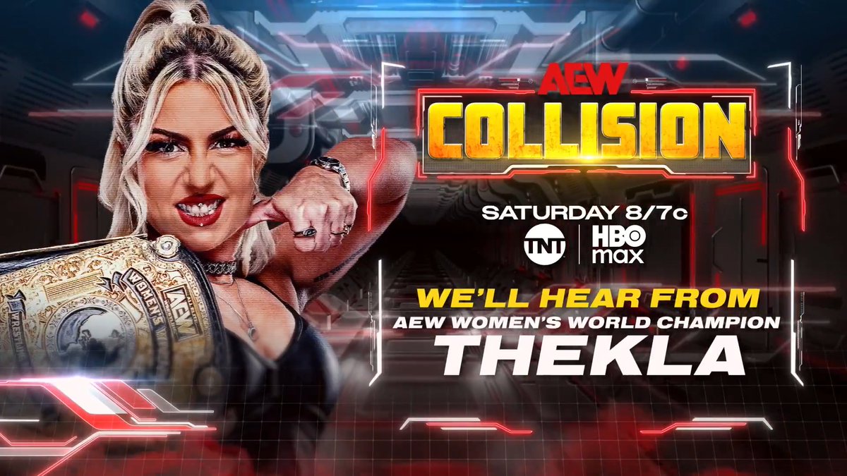 Saturday Night #AEWCollision 8/7c on TNT + HBO Max Tomorrow, 2/28! We'll Hear from AEW Women's World Champion @Toxic_Thekla With her first defense official for #AEWDynamite in El Paso vs @ThunderRosa22, we'll hear from the Toxic Spider, TOMORROW NIGHT!