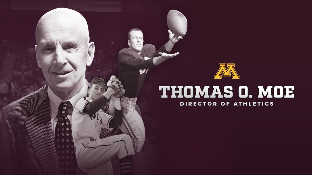 Gophers rename Director of Athletics position to Thomas O. Moe Director of Athletics. This change honors former Minnesota student-athlete and administrator, Tom Moe. Members of the Moe family will be recognized at the Minnesota Men's Basketball game on Saturday. Link to story: