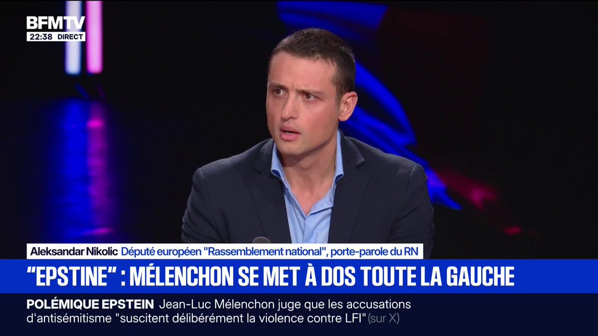 Prononciation de Jeffrey "Epstein" par Jean-Luc Mélenchon: pour Aleksandar Nikolic, député européen (RN), "il se rapproche du révisionnisme"