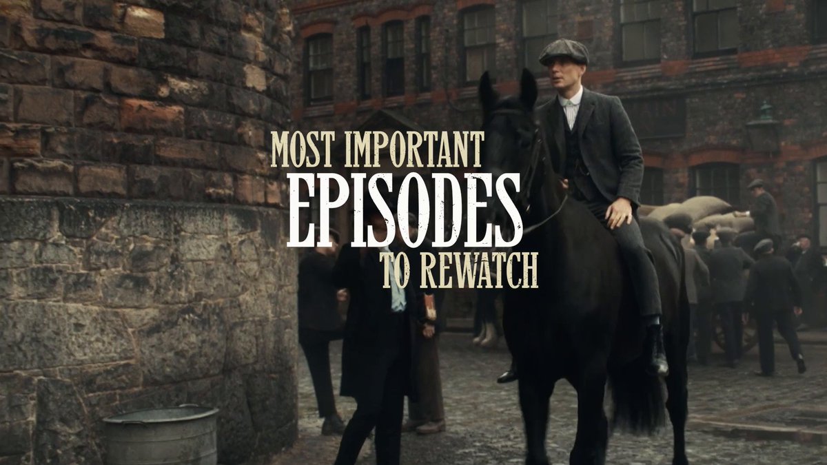 The three Peaky Blinders episodes to rewatch before The Immortal Man, by order of Steven Knight.