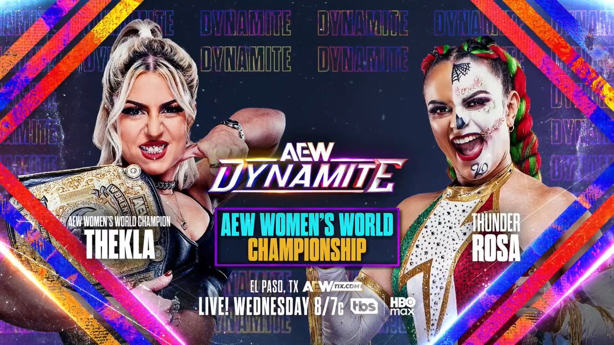 #AEWDynamite El Paso, TX LIVE 8/7c, TBS + HBO Max This Wednesday, 3/4 AEW Women's World Title @Toxic_Thekla vs @ThunderRosa22 Rosa following her return win on Collision made it clear she has sights set on the New AEW Women’s World Champion Thekla + she gets her shot, Wednesday!