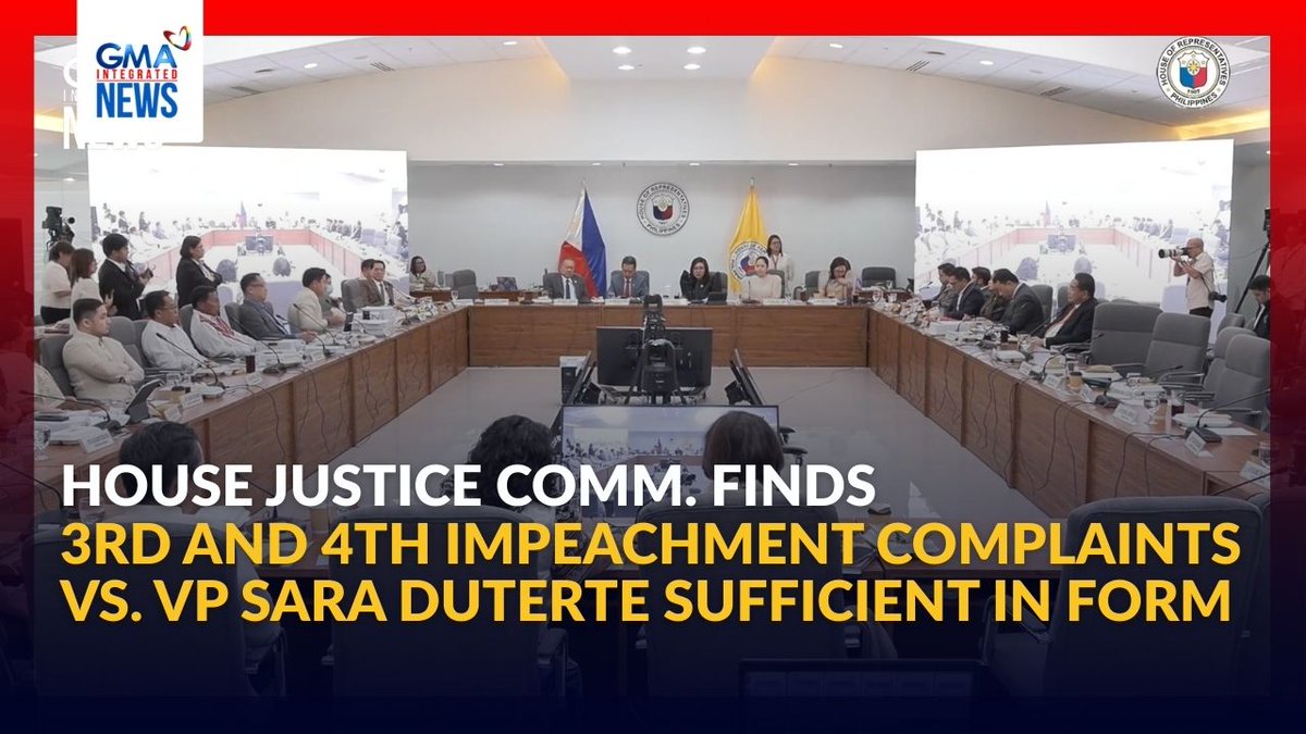 BREAKING: The House Committee on Justice finds the third and fourth impeachment complaints vs. Vice President Sara Duterte sufficient in form. | via Tina Panganiban-Perez/GMA Integrated News