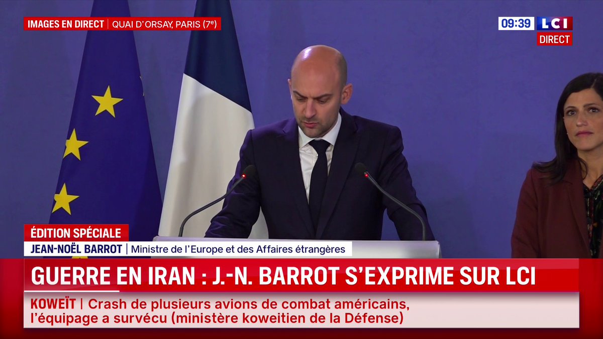 🔴 Guerre en Iran : "L’ensemble du Moyen‑Orient est à nouveau entraîné dans une dangereuse escalade militaire, et le régime iranien porte une responsabilité écrasante dans cette situation" déclare Jean-Noël Barrot