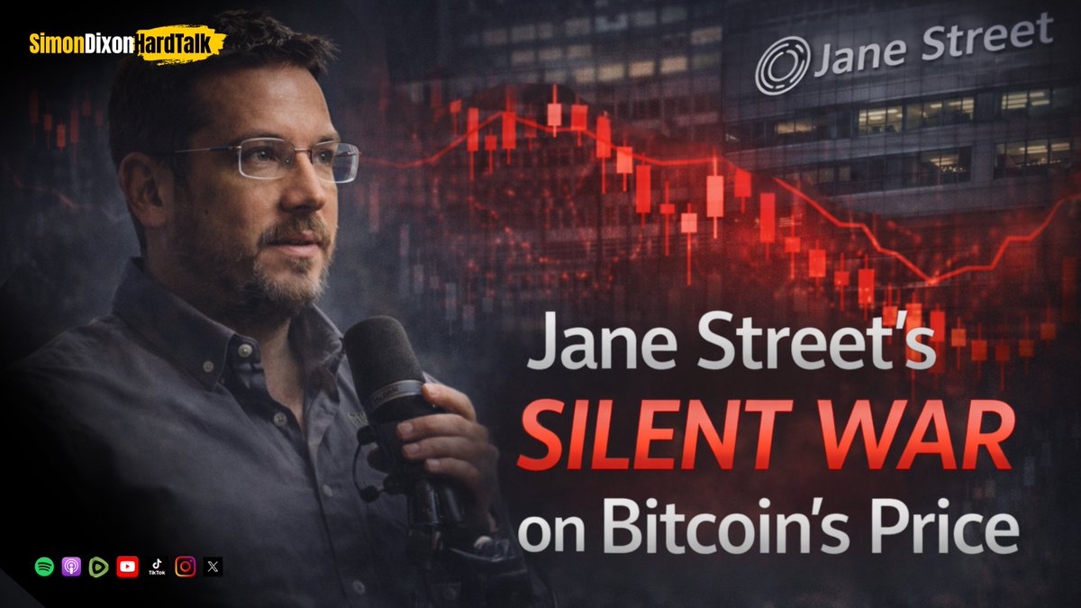 ▶️ Watch: Jane Street’s Silent War on Bitcoin’s Price. Part 1 segment from SimonDixonHardTalk LIVE | 27th February 2026