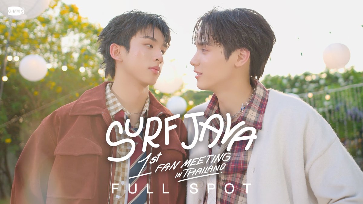 [FULL SPOT] SURF JAVA 1st FAN MEETING IN THAILAND 🎉 #SurfJavaFanMeeting 🗓️25 APRIL 2026 📍 MCC HALL FL.3, THE MALL LIFESTORE BANGKAE And worldwide live streaming via TTM LIVE MORE INFO : 04.03.2026 #GMMTV ซาเวนเซิร์ฟ จาว่าครับ