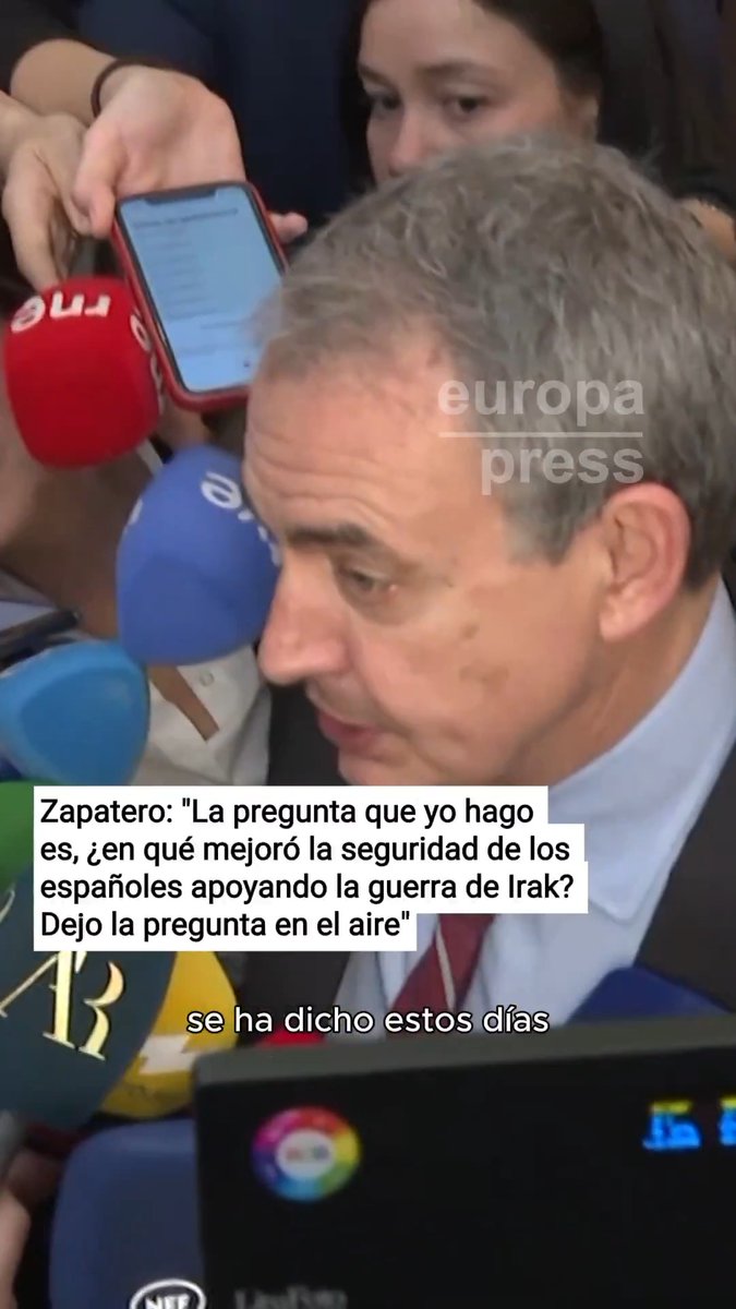 Zapatero: "La pregunta que yo hago es: ¿en qué mejoró la seguridad de los españoles apoyando la guerra de Irak? Dejo la pregunta en el aire"