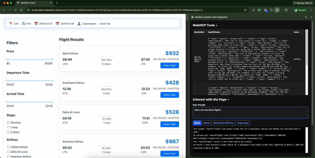 From flight searches to restaurant bookings, WebMCP is making apps agent-ready. Explore our list of demos to see the future of the web in action. Have a project? Submit a PR to be featured →