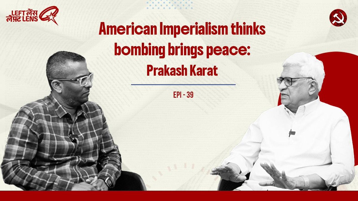 Prakash Karat on Iran War &amp; Modi’s Israel Trip: Is India Now in the US-Israel Camp?