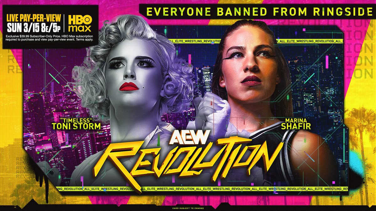 "Timeless" Toni Storm wants Marina Shafir at #AEWRevolution with EVERYONE banned from ringside! Watch #AEWCollision LIVE on TNT & HBO Max