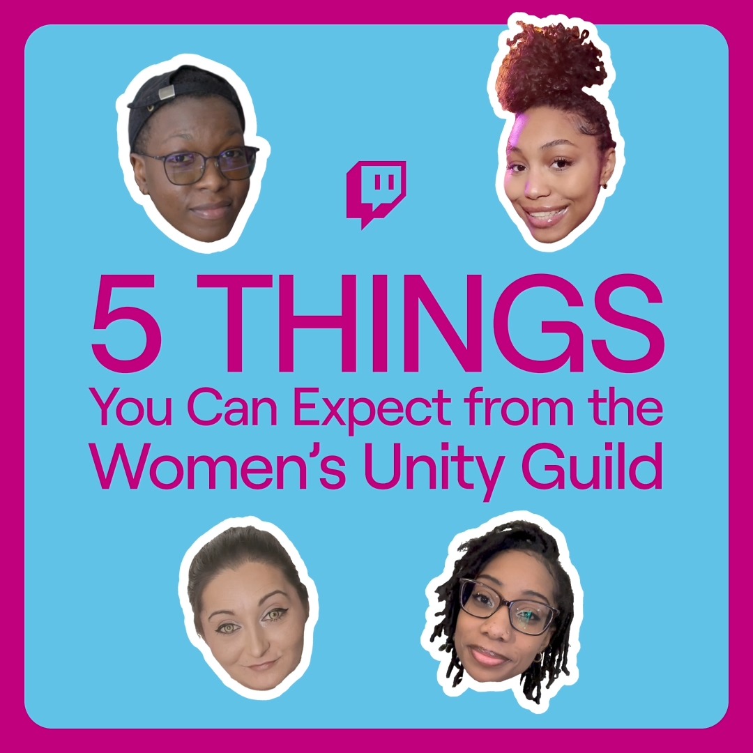Whether you’re looking for advice, support, or just cute cat content–the Women’s Unity Guild is the place for you. Join the guild today!