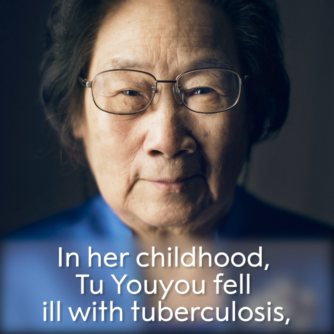 Have you heard of artemisinin? Tu Youyou discovered a substance called artemisinin, which can be used to treat malaria. Tu not only found a way to extract artemisinin from a traditional Chinese medicine, she also tested the new drug on herself to speed up the time needed for development. Her discovery led to the development of a new drug that has saved the lives of millions of people, dramatically lowering the mortality rate of malaria. Learn more about Tu Youyou: