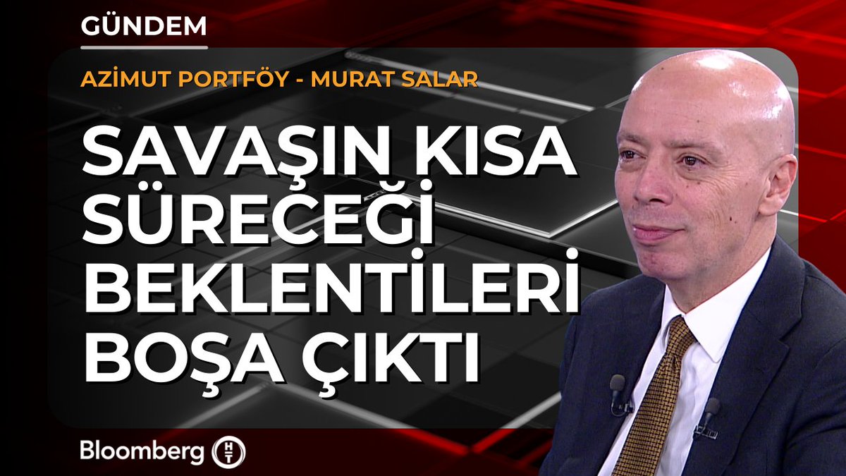 Azimut Portföy / Murat Salar: 📍 Savaşın kısa süreceği beklentileri boşa çıktı