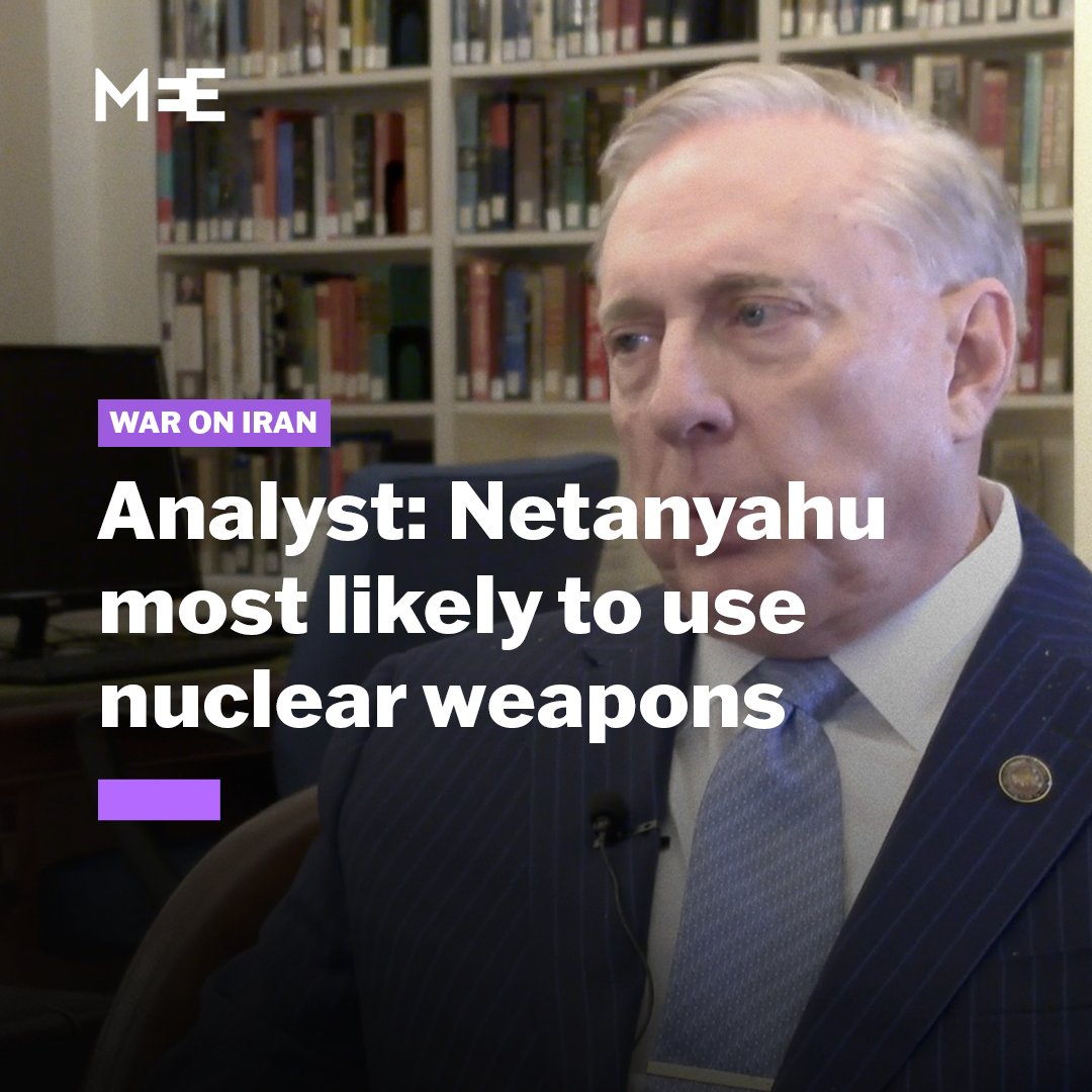 “If a nuclear weapon is used, it will be by Netanyahu,” said Douglas Macgregor, a retired colonel in the US Army, former government official and political commentator