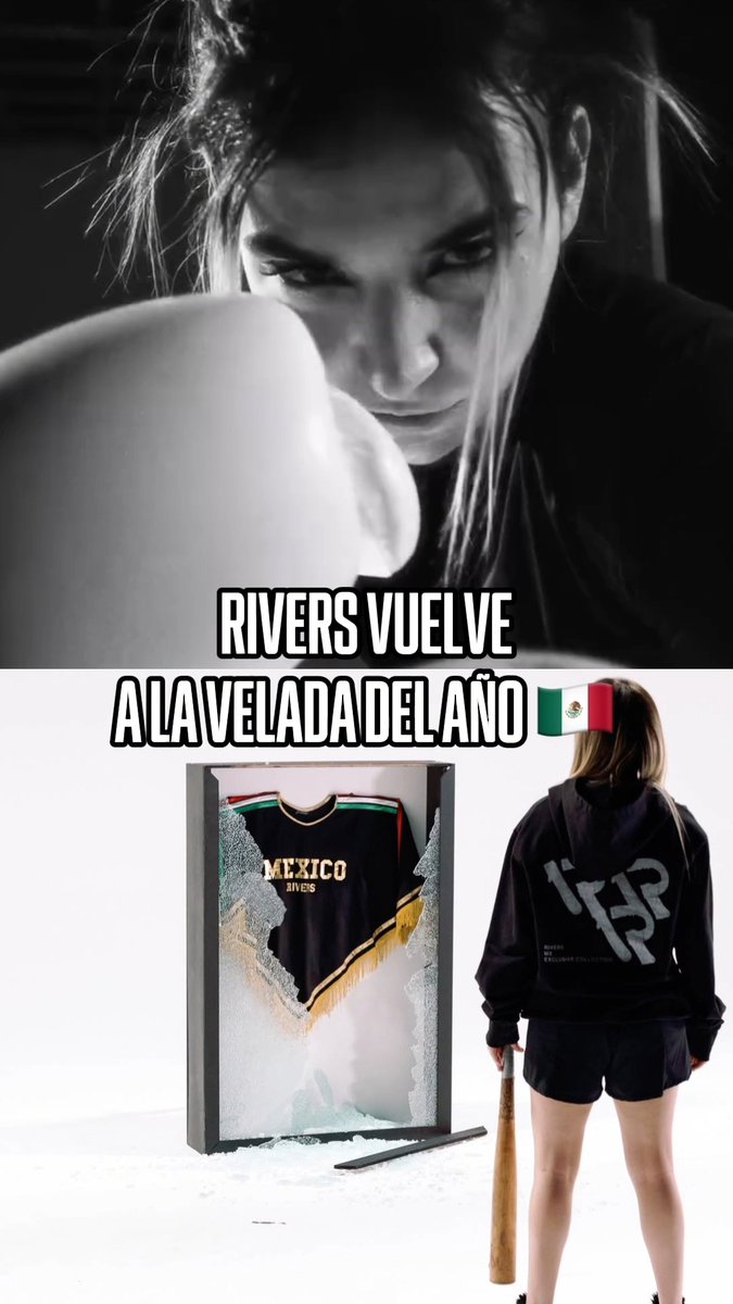 ¡EL REGRESO DE LA ELEGIDA! 🇲🇽🔥 🥊 rivers anunció de esta manera su regreso al ring para pelear en La Velada del Año VI. Se enfrentará contra la influencer española Roro. 👀