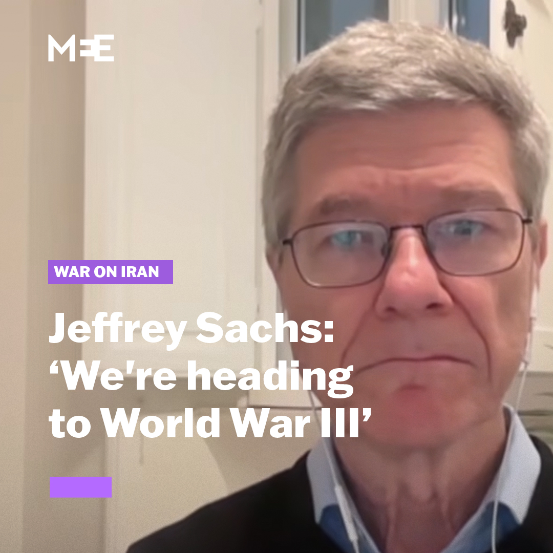 In an interview on Piers Morgan Uncensored, economics professor Jeffrey Sachs says the war on Iran “may just mean escalation to Armageddon”, adding that Israel and the US are dragging the world to World War III