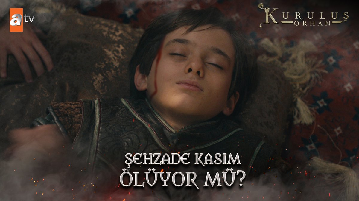 Şehzade Kasım ölüyor mu? "Oğlum aç gözlerini ne olur!" #KuruluşOrhan atv