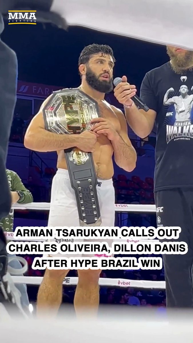 Arman Tsarukyan calls out Charles Oliveira and Dillon Danis after submission win in #HypeBrazil main event. 👀 🔥 (Via Guilherme Cruz)