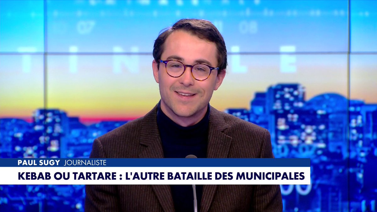 L'édito de Paul Sugy : «Kebab ou tartare : l'autre bataille des municipales», dans #LaMatinale