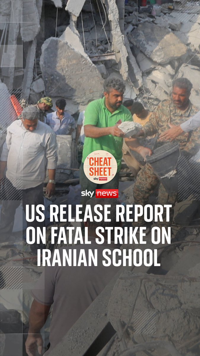 Outdated intelligence is likely to have led to the deadly strike on a girls’ school in Iran, a preliminary report by the US military has found. Sophy Ridge and Matt Barbet discuss the attack that killed 165 people. Listen to Cheat Sheet: