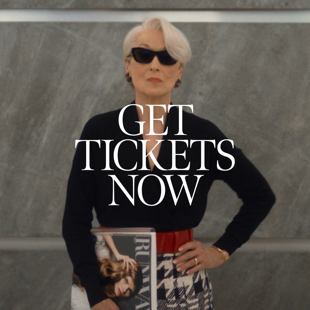 Tickets are on sale now for the film event of the season. Experience The Devil Wears Prada 2 only in theaters May 1: