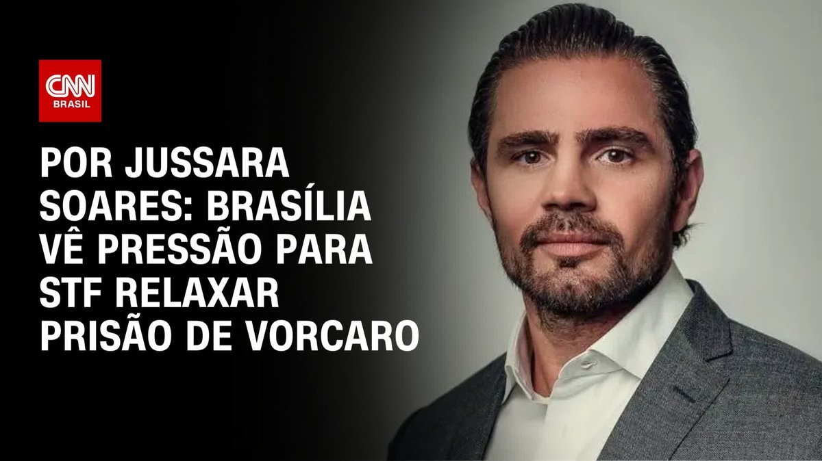 Por Jussara Soares → Brasília vê pressão para STF relaxar prisão de Vorcaro; assista #CNNPrimeTime
