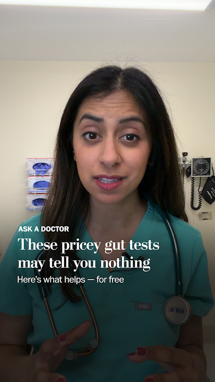 Our Ask a Doctor columnist says pricey at-home gut microbiome tests are not as reliable as you think. But here’s what works — for free.