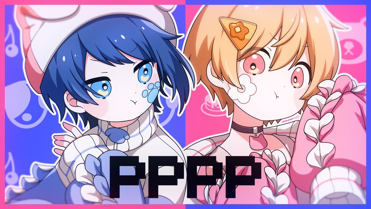 PPPP / TAK様 #cover Vocal : 子麦粉&amp;Ama. Full :
