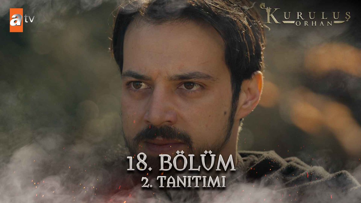 “Bugün yas günü değil, kan günüdür!” 18. Bölüm 2. Tanıtımı #KuruluşOrhan nefes kesen yeni bölümüyle Çarşamba saat 20.00'de atv’de! 🔥 atv