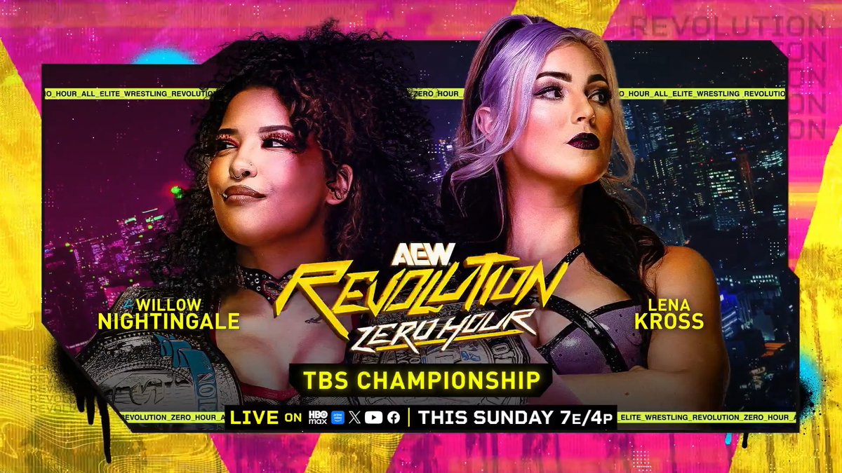 #AEWRevolution Zero Hour 7e/4p, HBO Max Tomorrow, 3/15! TBS Title @WillowWrestles vs Lena Kross レナ・クロス After her defense on #AEWDynamite, Nightingale extended a challenge for Colossal Lena Kross to fight for the title at Zero Hour, in the first of her two title matches TOMORROW!