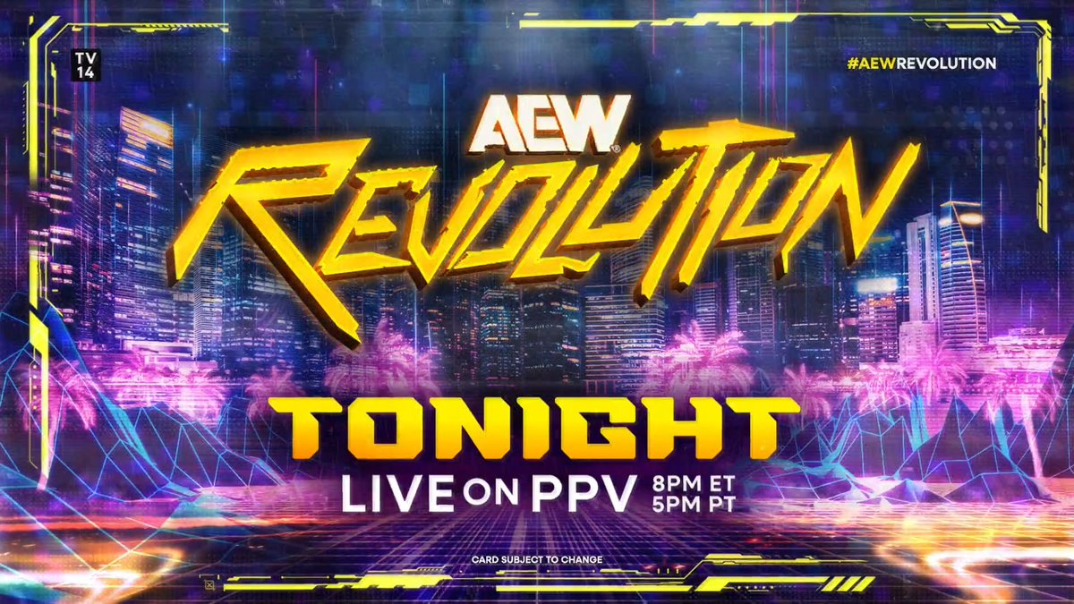 🌴 TONIGHT! 🌴 It's almost time for #AEWRevolution! The action starts LIVE with Zero Hour at 7e/4p followed immediately by Revolution at 8e/5p on @SportsOnMAX!