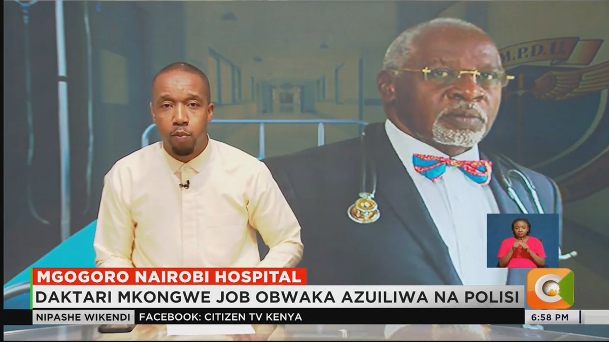 Mgogoro Nairobi Hospital: Daktari mkongwe Job Obwaka azuiliwa na polisi Naibu mwenyekiti Samson Kinyanjui pia ashikwa KMPDU na LSK wanataka waachiliwe mara moja #CitizenNipasheWikendi