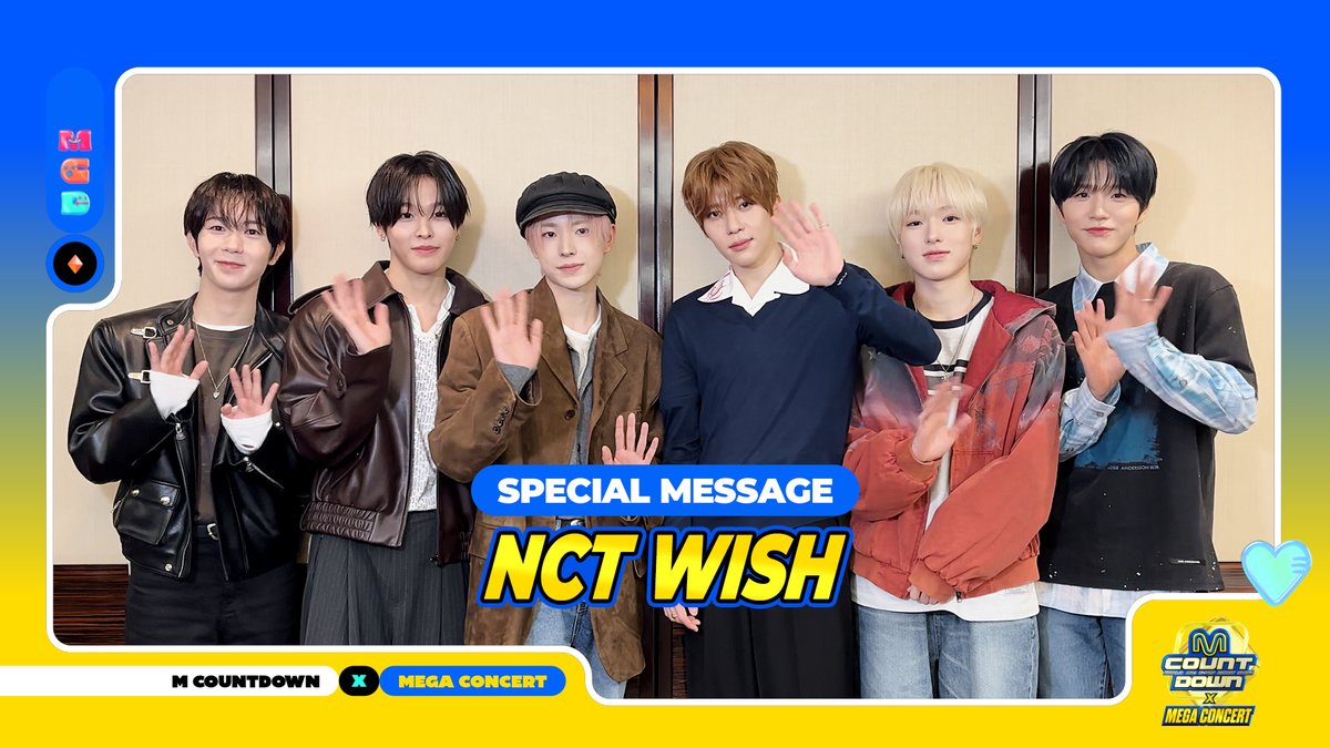 💙 M COUNTDOWN X MEGA CONCERT 💛 SPECIAL MESSAGE with #NCTWISH - 2026. 05. 30 (SAT) 📍 INSPIRE ARENA #엠카운트다운 #MCOUNTDOWN #엠카운트다운X메가콘서트 #MCOUNTDOWN_X_MEGACONCERT 엠쥐씨