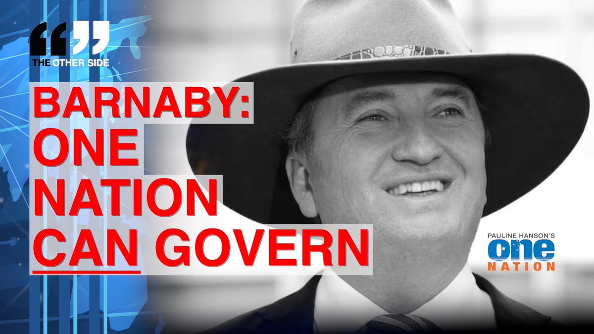 BARNABY: ONE NATION CAN GOVERN Barnaby Joyce has hit back at suggestions One Nation can’t win elections or govern if elected. He says the talent bench is getting much stronger and will continue to do so.