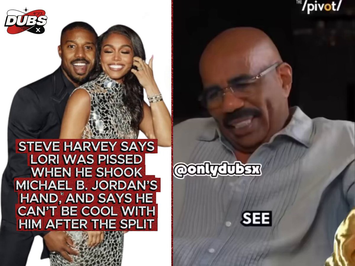 Steve Harvey says Lori Harvey was PISSED when he shook Michael B. Jordan’s hand, and says he can’t be cool with him after the split “Any boy who’s an EX is now my ex too” 😭😭